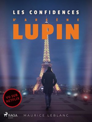 cover image of Arsène Lupin — Les Confidences d'Arsène Lupin